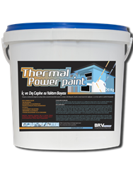 THERMAL POWER PAINT  Enerjı Tasarrufu Sağlayan İç ve Dış Cephe Isı Yalıtım Boyası